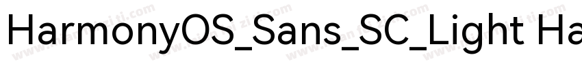 HarmonyOS_Sans_SC_Light HarmonyOS_S字体转换